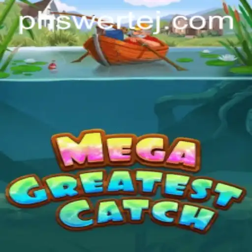 Mastering MegaGreatestCatch: Dive into the Epic Game with Strategy and Skill
